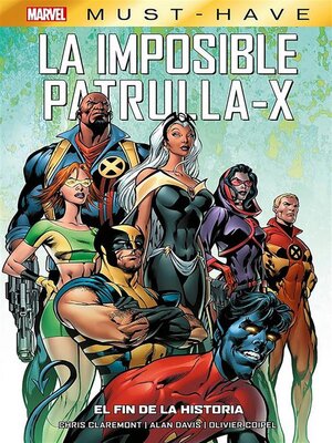 cover image of Marvel Must Have. La imposible patrulla-X 1. El fin de la historia